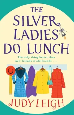 A Silver Ladies Do Lunch - The Silver Ladies Do Lunch