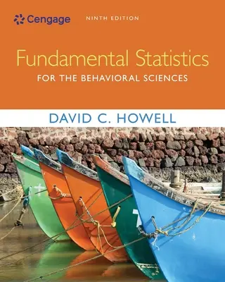 Alapvető statisztika a viselkedéstudományok számára (Howell David (University of Vermont)) - Fundamental Statistics for the Behavioral Sciences (Howell David (University of Vermont))