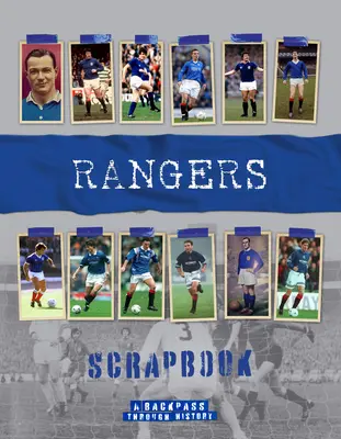 Rangers Scrapbook: A Backpass Through History