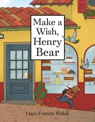 Kívánj valamit, Henry mackó - Make a Wish, Henry Bear