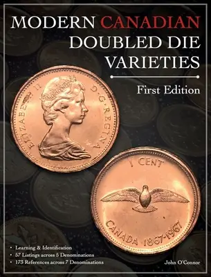 Modern kanadai duplázott kockafajták - Első kiadás - Modern Canadian Doubled Die Varieties - First Edition