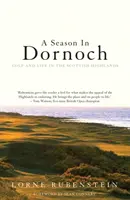 Szezon Dornochban - Golf és élet a skót felföldön - Season in Dornoch - Golf and Life in the Scottish Highlands