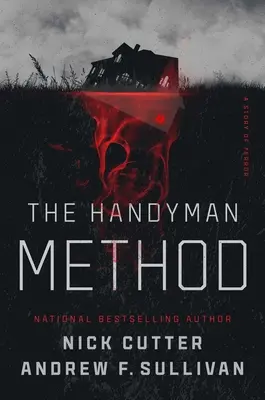 Az ezermester-módszer: Egy rémtörténet - The Handyman Method: A Story of Terror