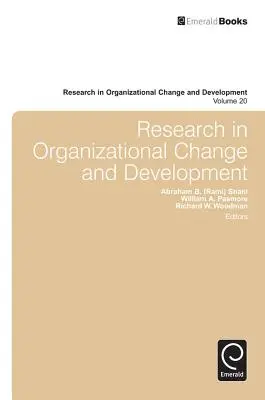 A szervezeti változás és fejlesztés kutatása - Research in Organizational Change and Development