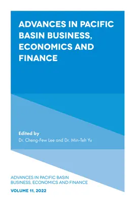 Advances in Pacific Basin Business, Economics and Finance (Előrelépések a csendes-óceáni üzleti, közgazdasági és pénzügyi életben) - Advances in Pacific Basin Business, Economics and Finance