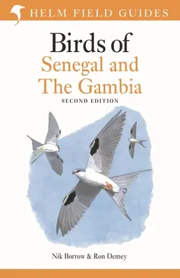 Szenegál és Gambia madarainak terepikalauza: Második kiadás - Field Guide to Birds of Senegal and the Gambia: Second Edition