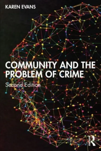 A közösség és a bűnözés problémája - Community and the Problem of Crime