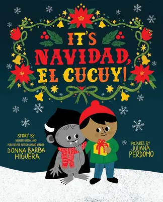 Navidad van, El Cucuy! - It's Navidad, El Cucuy!