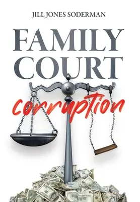 Családi bírósági korrupció - Family Court Corruption