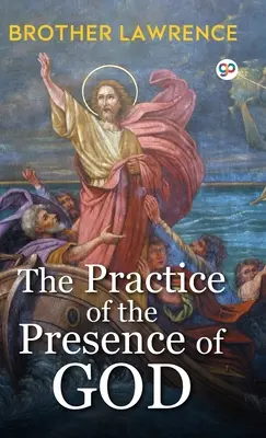 Isten jelenlétének gyakorlata - The Practice of the Presence of God