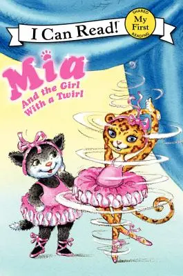 Mia és a pörgős lány - Mia and the Girl with a Twirl