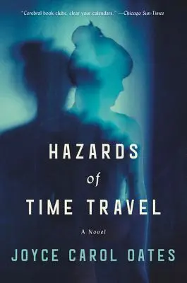 Az időutazás veszélyei - Hazards of Time Travel