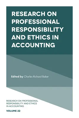 A szakmai felelősség és etika kutatása a számvitelben - Research on Professional Responsibility and Ethics in Accounting