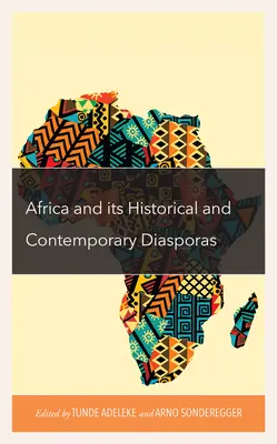 Afrika és a történelmi és kortárs diaszpórák - Africa and its Historical and Contemporary Diasporas