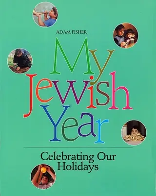 Az én zsidó évem - My Jewish Year