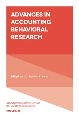 Előrelépések a számviteli viselkedéskutatásban - Advances in Accounting Behavioral Research