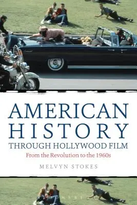 Amerikai történelem a hollywoodi filmeken keresztül - American History through Hollywood Film