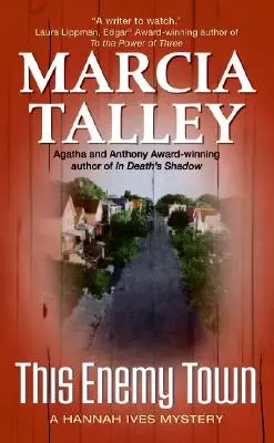 Ez az ellenséges város: Egy Hannah Ives-rejtély - This Enemy Town: A Hannah Ives Mystery