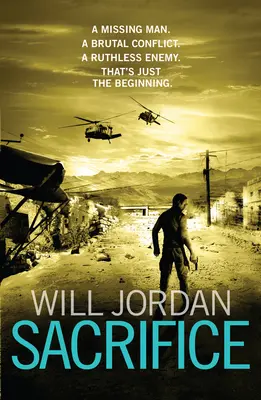 Sacrifice - (Ryan Drake: 2. könyv): lebilincselő, pörgős, akciódús, izgalmas thriller, amit nem fogsz tudni letenni... - Sacrifice - (Ryan Drake: book 2): a gripping, fast-paced, all-action page-turner you won't be able to put down...