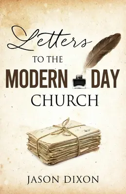 Levelek a mai egyházhoz - Letters To The Modern Day Church