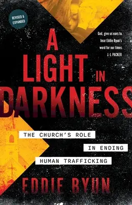 Fény a sötétségben: Az egyház szerepe az emberkereskedelem felszámolásában - A Light in Darkness: The Church's Role in Ending Human Trafficking