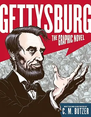 Gettysburg: The Graphic Novel