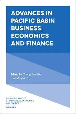 Pokroky v podnikání, ekonomice a financích v tichomořské oblasti - Advances in Pacific Basin Business, Economics and Finance