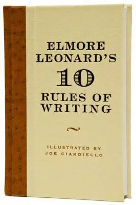 Elmore Leonard 10 írói szabálya - Elmore Leonard's 10 Rules of Writing