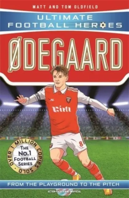 Odegaard (Ultimate Football Heroes - A No.1 futball sorozat): Gyűjtsd össze mindet! - Odegaard (Ultimate Football Heroes - the No.1 football series): Collect them all!