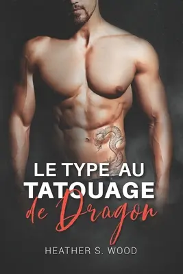 Le type au tatouage de dragon