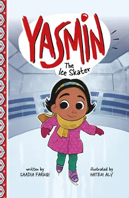 Yasmin a korcsolyázó - Yasmin the Ice Skater