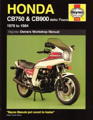 Honda CB750 & CB900 Dohc Négyes (78 - 84) - Honda CB750 & CB900 Dohc Fours (78 - 84)