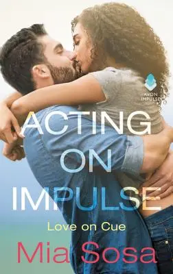 Impulzusra cselekedni - Acting on Impulse