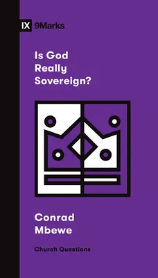 Isten valóban szuverén? - Is God Really Sovereign?