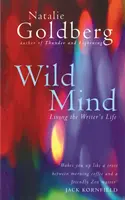 Vad elme - Az írói élet megélése - Wild Mind - Living the Writer's Life