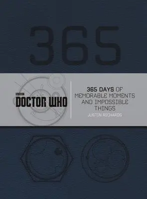 Doctor Who: 365 napnyi emlékezetes pillanat és lehetetlen dolog - Doctor Who: 365 Days of Memorable Moments and Impossible Things