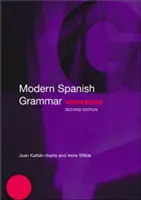 Modern spanyol nyelvtan munkafüzet - Modern Spanish Grammar Workbook