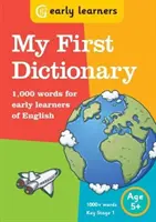 Az én első szótáram - 1000 szó az angol nyelv korai tanulóinak - My First Dictionary - 1,000 words for early learners of English