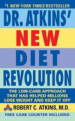 Dr. Atkins új diétás forradalma: Teljesen frissítve! - Dr. Atkins' New Diet Revolution: Completely Updated!