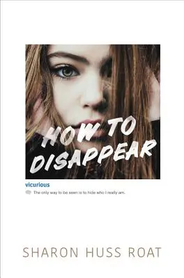 Hogyan tűnjünk el - How to Disappear