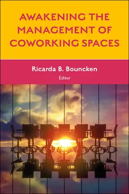 A coworking terek menedzsmentjének felébresztése - Awakening the Management of Coworking Spaces