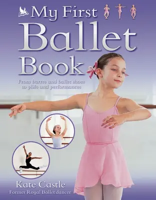 Az első balettkönyvem - My First Ballet Book