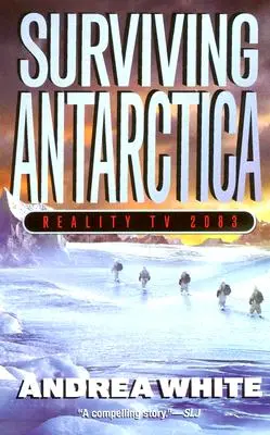 Túlélés az Antarktiszon: Reality TV 2083 - Surviving Antarctica: Reality TV 2083