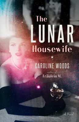 A holdbéli háziasszony - The Lunar Housewife