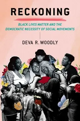 Számvetés - Black Lives Matter és a társadalmi mozgalmak demokratikus szükségszerűsége - Reckoning - Black Lives Matter and the Democratic Necessity of Social Movements