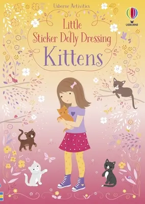 Kis matrica Dolly öltöztető cicák - Little Sticker Dolly Dressing Kittens