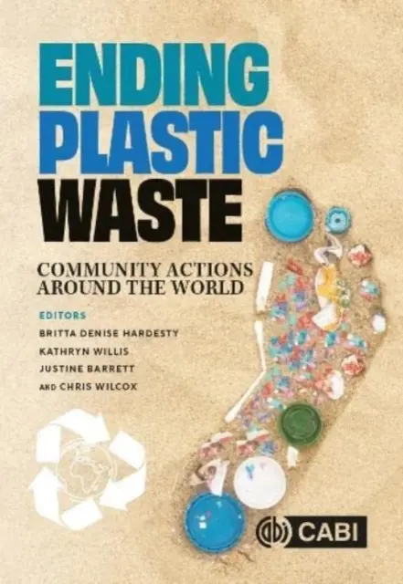 A műanyaghulladék megszüntetése: Közösségi akciók világszerte - Ending Plastic Waste: Community Actions Around the World