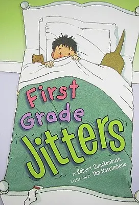 Első osztályos idegesség - First Grade Jitters