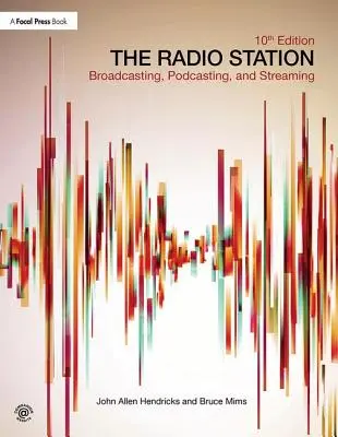 A rádióállomás: Adás, podcasting és streaming - The Radio Station: Broadcasting, Podcasting, and Streaming