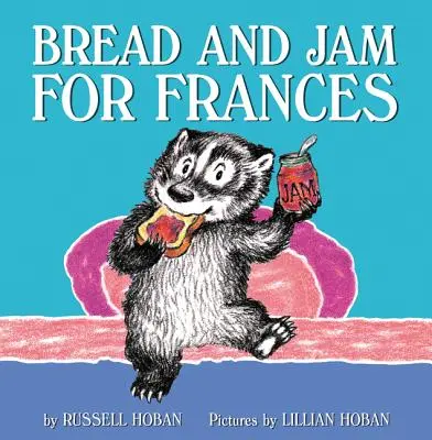 Kenyér és lekvár Francesnek - Bread and Jam for Frances